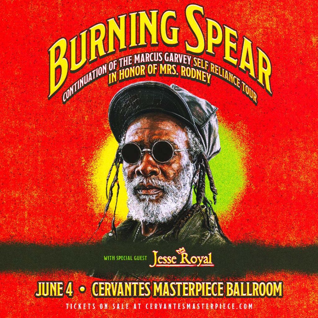 Burning Spear with Jesse Royal at Cervantes Masterpiece Ballroom in Denver, CO on June 4, 2026, concert flyer